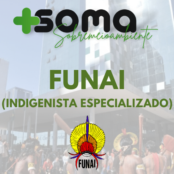 FUNAI - INDIGENISTA ESPECIALIZADO