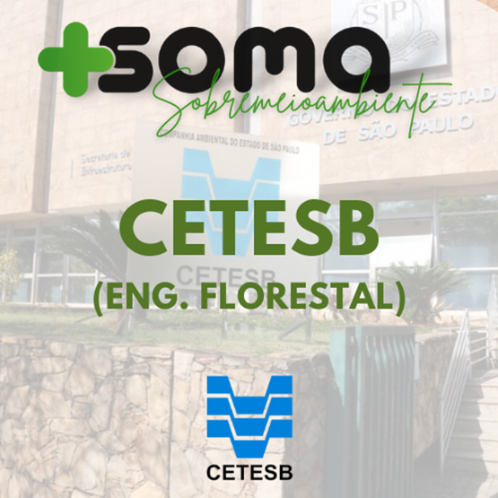 CETESB - Companhia Ambiental do Estado de São Paulo (Eng. Florestal)