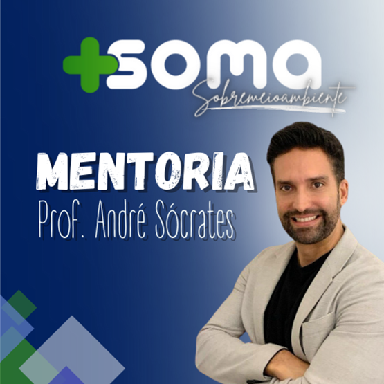 MENTORIA- Prof André Sócrates