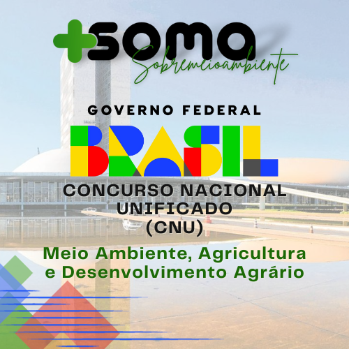 CONCURSO NACIONAL UNIFICADO (CNU) - Meio Ambiente, Agricultura e Desenvolvimento Agrário