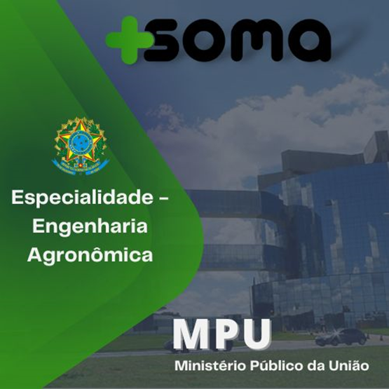 PRÉ-EDITAL: ANALISTA DO MPU – ÁREA DE ATIVIDADE: PERÍCIA – ESPECIALIDADE: ENGENHARIA AGRONÔMICA